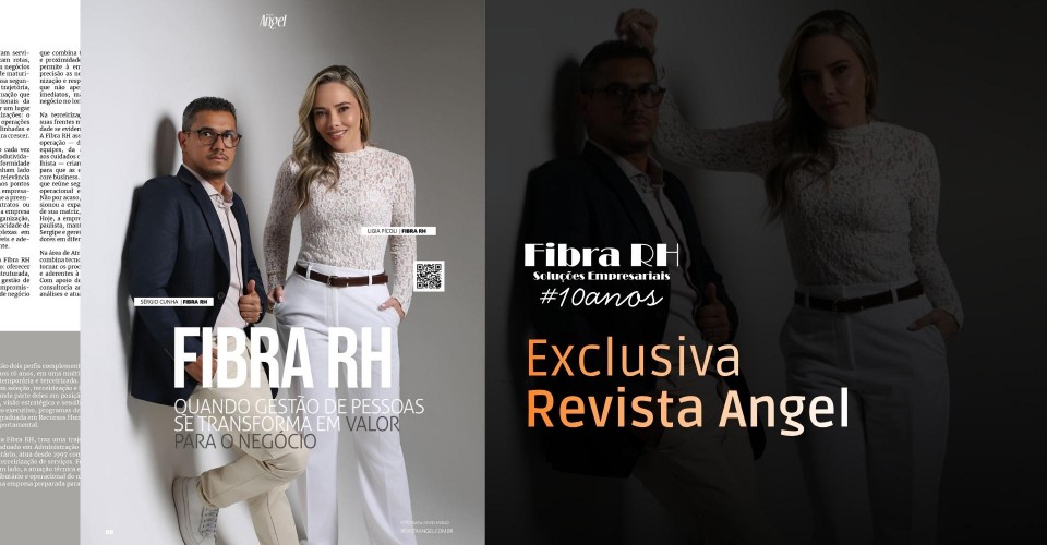 Revista Angel - Fibra RH: Quando a gestão de pessoas se transforma em valor para o negócio