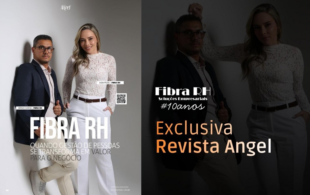 Revista Angel - Fibra RH: Quando a gestão de pessoas se transforma em valor para o negócio